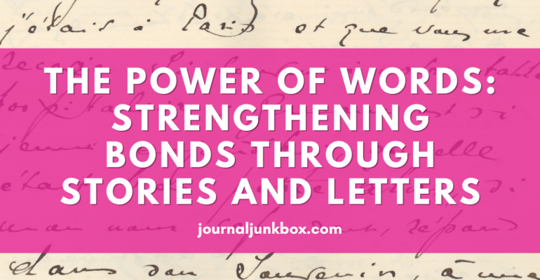 The Power of Words_ Strengthening Bonds Through Stories and Letters - 1-min